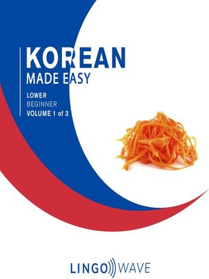 cover image of Korean Made Easy, Lower Beginner, Volume 1 of 3
